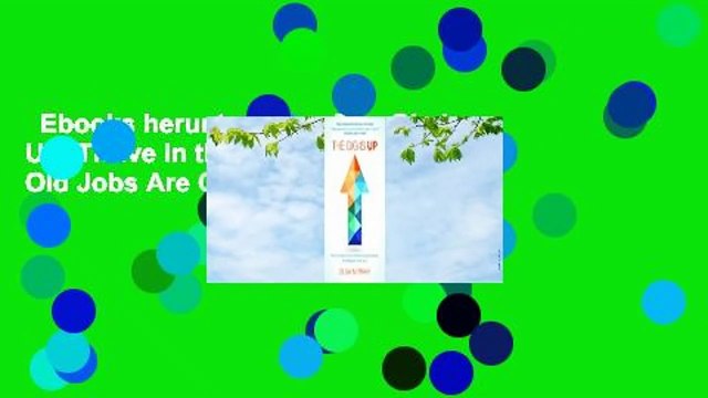 Ebooks herunterladen The Gig Is Up: Thrive in the Gig Economy, Where Old Jobs Are Obsolete and