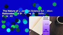 The Nature of Science in Science Education: Rationales and Strategies  Best Sellers Rank : #2