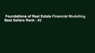 Foundations of Real Estate Financial Modelling  Best Sellers Rank : #2