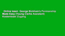 Online lesen  George Bickham's Penmanship Made Easy (Young Clerks Assistant)  Kostenloser Zugang