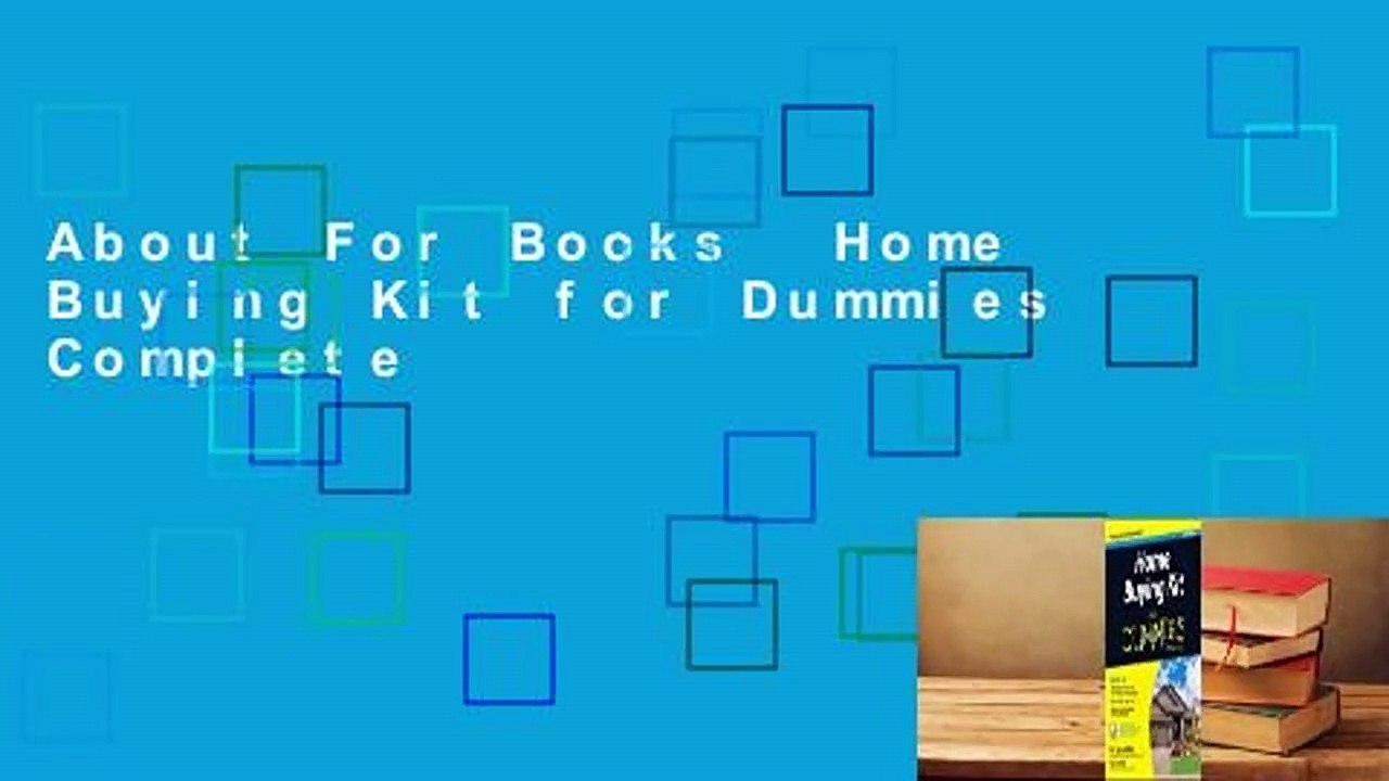 About For Books  Home Buying Kit for Dummies Complete