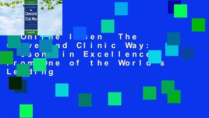 Online lesen  The Cleveland Clinic Way: Lessons in Excellence from One of the World's Leading