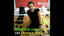 Etre minimaliste - Broute - CANAL +