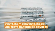 ¿Son las pruebas rápidas de coronavirus realmente útiles?