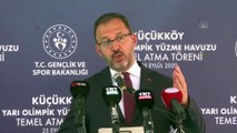 Gençlik ve Spor Bakanı Kasapoğlu, Küçükköy Yarı Olimpik Yüzme Havuzu Temel Atma Töreni'nde konuştu (2) - İSTANBUL