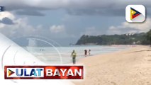 Business trips sa Bohol, nakatakda na ring buksan; Mga residente mula sa GCQ areas, maaari nang bumisita sa Boracay