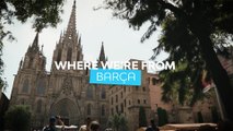 Where we're from: FC Barcelona