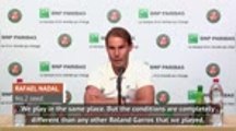 Nadal adapting to dank Roland Garros