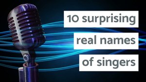 10 surprising real names of singers