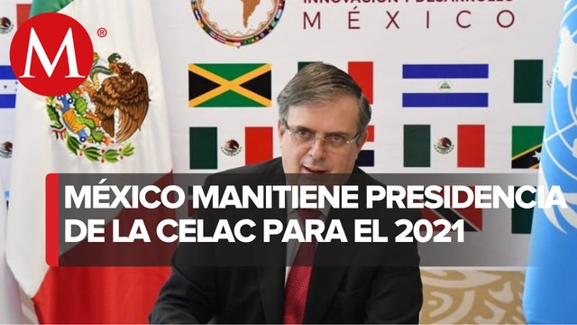 Por unanimidad, reeligen a México en la presidencia pro témpore de Celac