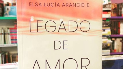 Elsa Lucía Arango presenta su nueva obra "Legado de amor"