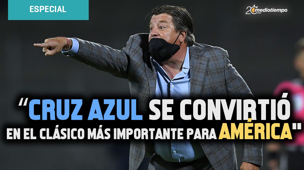 Cruz Azul, por nivel, se convirtió en el Clásico más importante para América: Miguel Herrera
