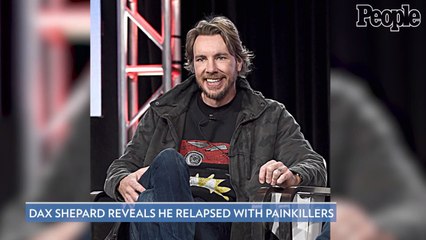 Dax Shepard Reveals He Relapsed with Painkillers After 16 Years of Sobriety