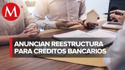 ¿Tienes un crédito? Hacienda lanza nuevo plan de reestructura