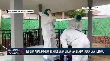 Hasil Otopsi Menunjukkan Ibu dan Anak di Pontianak Timur Tewas akibat Benda Tajam dan Tumpul