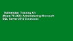 Vollversion  Training Kit (Exam 70-462): Administering Microsoft SQL Server 2012 Databases