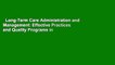 Long-Term Care Administration and Management: Effective Practices and Quality Programs in