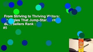 From Striving to Thriving Writers: Strategies That Jump-Start Writing  Best Sellers Rank : #5