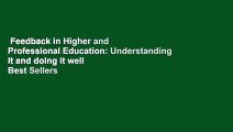 Feedback in Higher and Professional Education: Understanding it and doing it well  Best Sellers