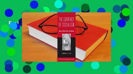 Full version  The Currency of Socialism  For Kindle