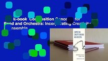 Full E-book  Composition Concepts for Band and Orchestra: Incorporating Creativity in Ensemble