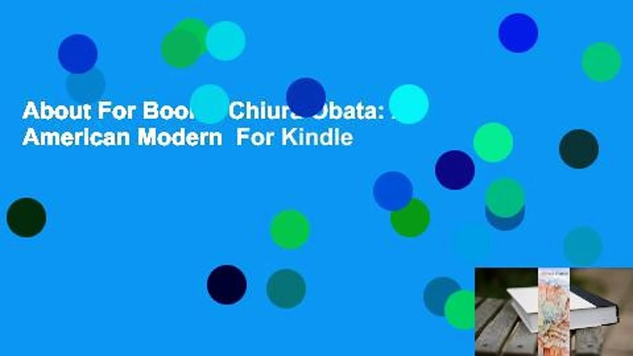 About For Books  Chiura Obata: An American Modern  For Kindle