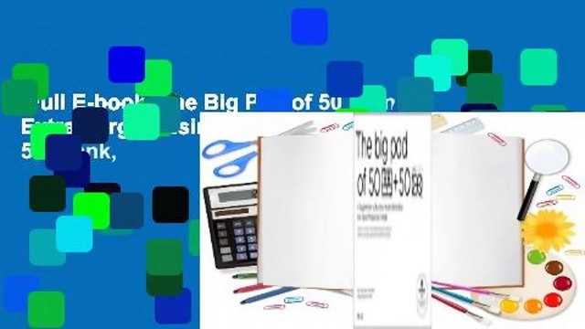 Full E-book The Big Pad of 50 Blank, Extra-Large Business Model Canvases and 50 Blank,