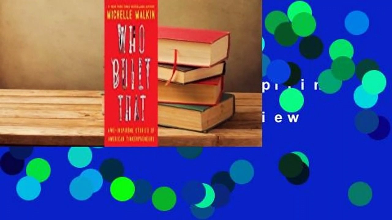 Full version  Who Built That: Awe-Inspiring Stories of American Tinkerpreneurs  Review