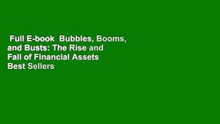 Full E-book  Bubbles, Booms, and Busts: The Rise and Fall of Financial Assets  Best Sellers Rank