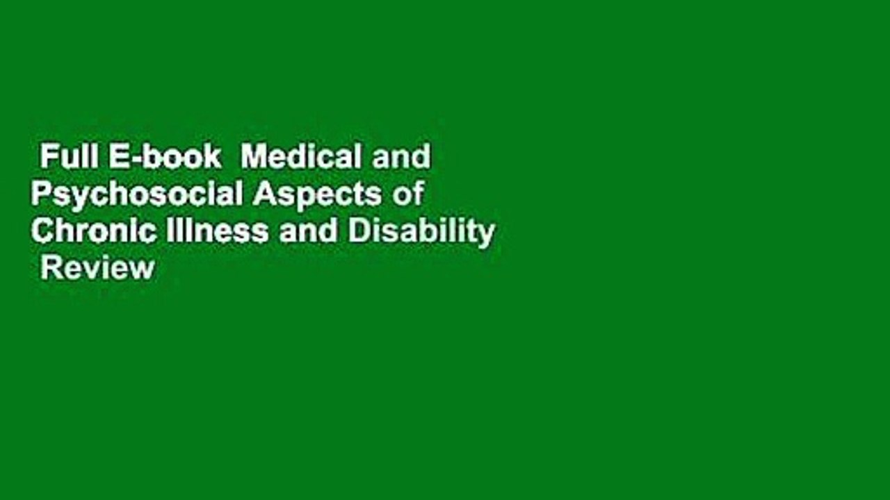 Full E-book  Medical and Psychosocial Aspects of Chronic Illness and Disability  Review