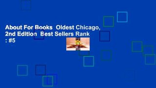 About For Books  Oldest Chicago, 2nd Edition  Best Sellers Rank : #5