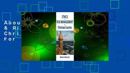 About For Books  Ethics & Risk Management for Christian Coaches  For Kindle