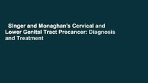 Singer and Monaghan's Cervical and Lower Genital Tract Precancer: Diagnosis and Treatment