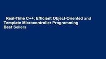 Real-Time C++: Efficient Object-Oriented and Template Microcontroller Programming  Best Sellers