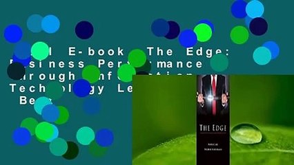 Full E-book  The Edge: Business Performance Through Information Technology Leadership  Best