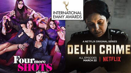 Delhi Crime And Four More Shots Please Nominated At The International Emmy 2020