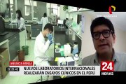 Nuevos laboratorios internacionales realizarán ensayos clínicos en el Perú, anuncia el Minsa