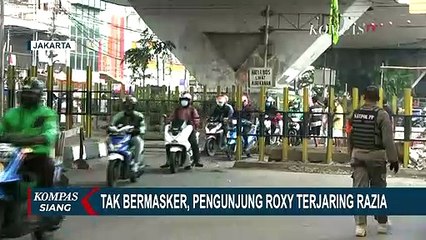 Pengunjung Roxy Kena Razia Gak Pakai Masker