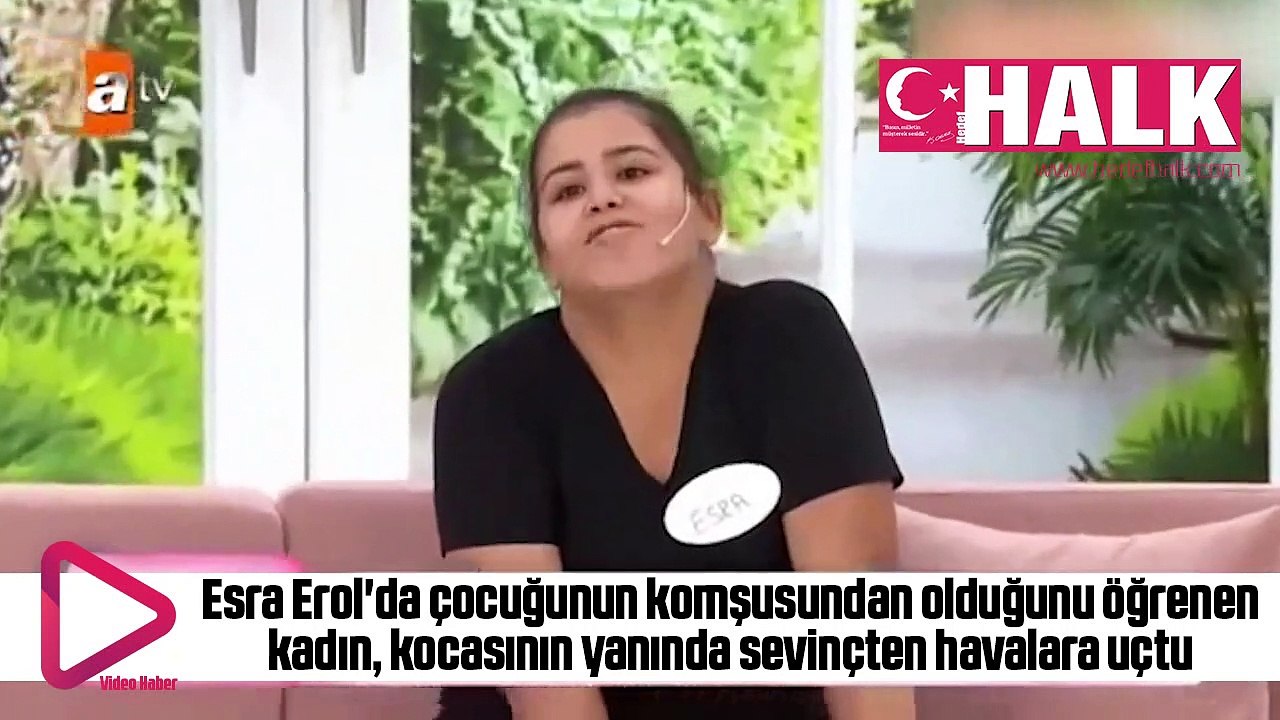 Esra Erol'da çocuğunun komşusundan olduğunu öğrenen kadın, kocasının yanında sevinçten havalara uçtu