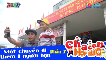 CCHS - Một chuyến đi thêm một người bạn. Phần 7