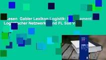 Lesen  Gabler Lexikon Logistik: Management Logistischer Netzwerke Und FL Sse Voll