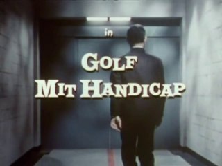 Mini-Max - 103. Golf mit Handicap