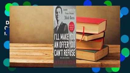 Downlaod  I'll Make You an Offer You Can't Refuse: Insider Business Tips from a Former Mob Boss