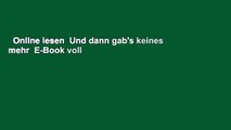 Online lesen  Und dann gab's keines mehr  E-Book voll