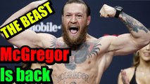 Conor McGregor Announces Comeback- ‘I Am In!’