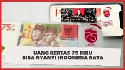 Tutorial Cara Uang Rp 75 Ribu Bisa 'Nyanyi' Lagu Indonesia Raya
