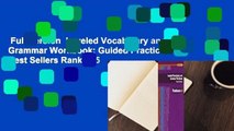 Full Version  Leveled Vocabulary and Grammar Workbook: Guided Practice  Best Sellers Rank : #5