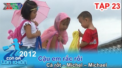 Cậu em rắc rối - Bé Cà rốt, Michel, Michael | CON ĐÃ LỚN KHÔN | Tập 23