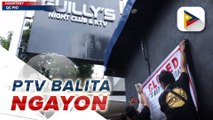 #PTVBalitaNgayon | Operasyon ng mga bar at ilang establisyimento, mahigpit na babantayan