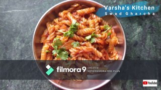 पास्ता-Homemade Spicy Pasta-Varsha's Kitchen स्वाद घरचा.